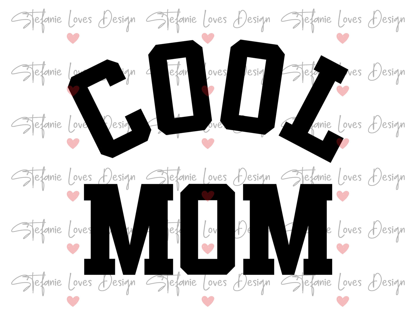 Cool Mom svg, Mama svg, Mom Svg, Mama Tee, Mom svg, Mom Tee svg, Digital Design