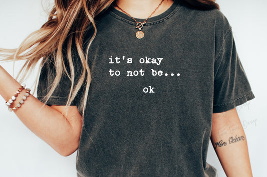 It's Okay To Not Be OK Digital Download, Digital Art