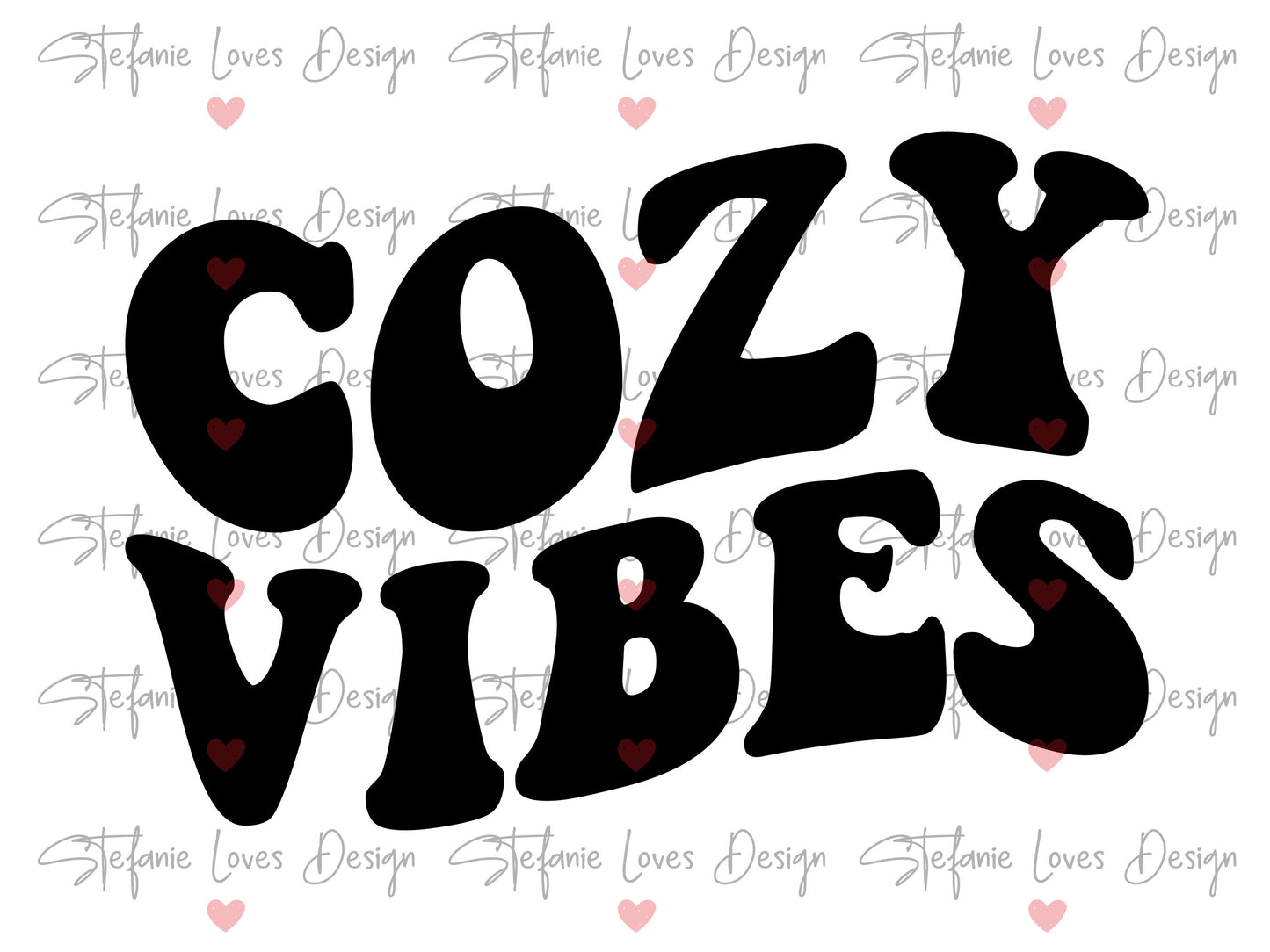 Cozy Vibes svg, Stay Cozy svg, Cozy svg, Wavy Letters Svg, Digital Design