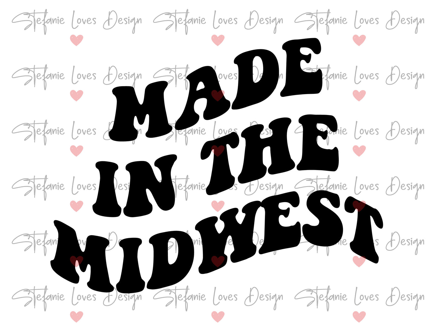 Made in the Midwest svg, Wavy Letters svg, Digital Design