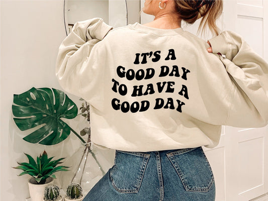 It's A Good Day To Have A Good Day svg, Have a Good Day svg, Wavy Letters, Digital Design