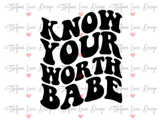 Know Your Worth Babe svg, Self Love Club svg, Girl Power svg, Grl Power