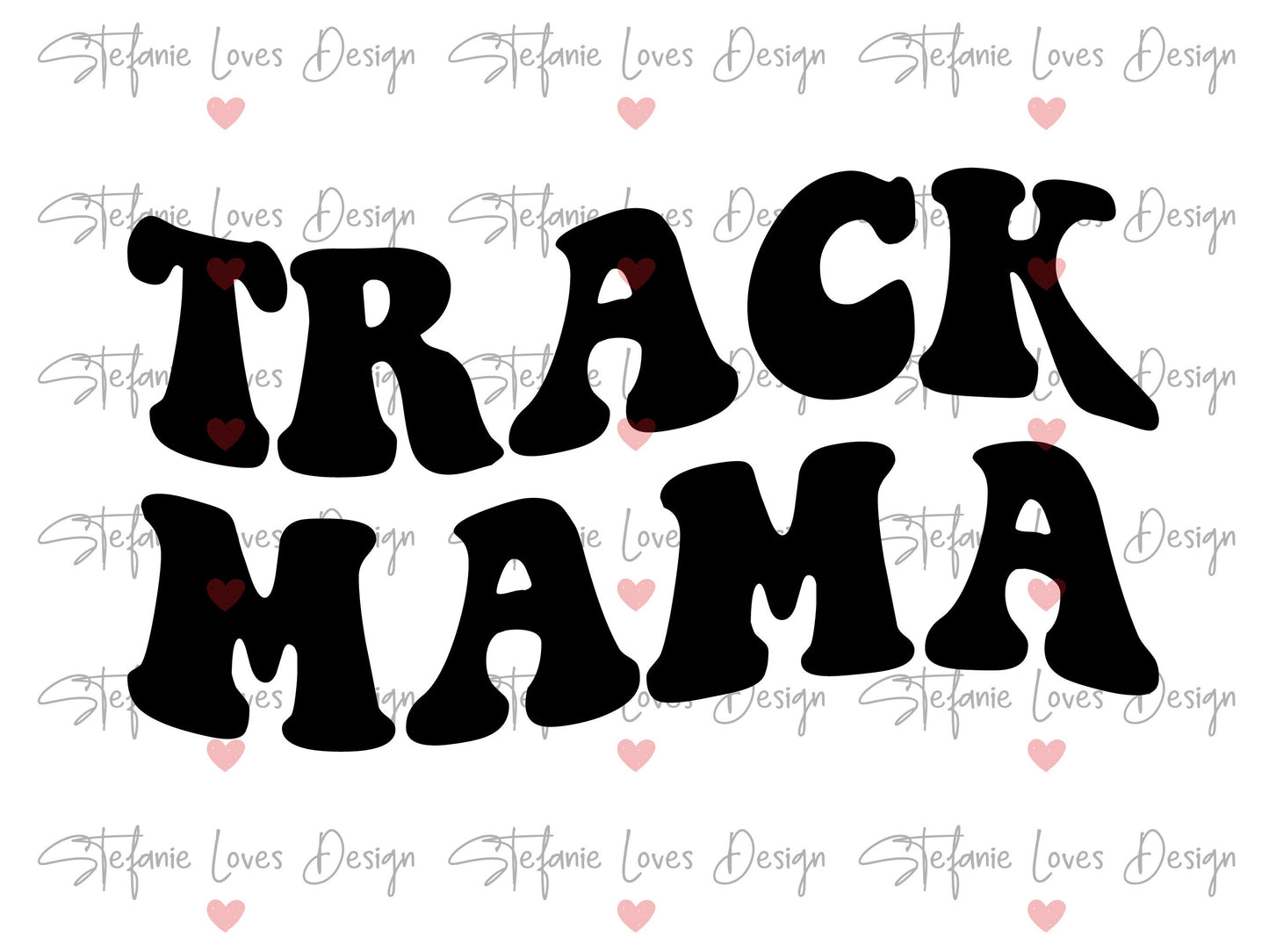 Track Mama svg, Wavy Letters Svg, Digital Design