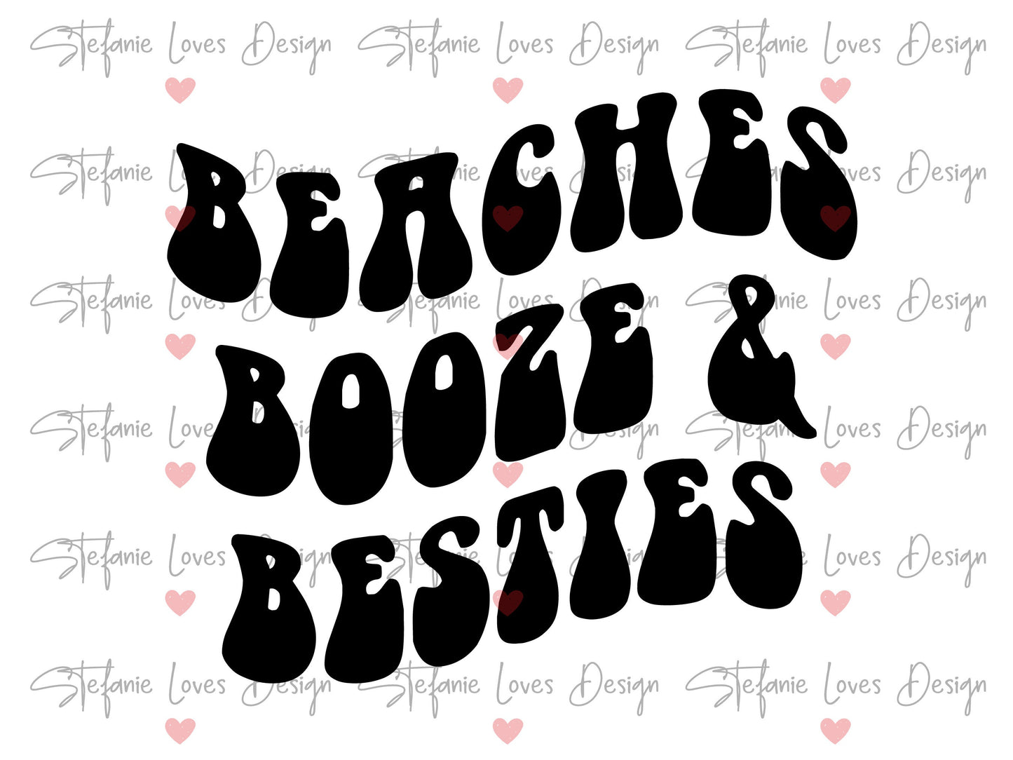 Beaches Booze & Besties svg, Beach svg, Wavy Letters, Digital Design