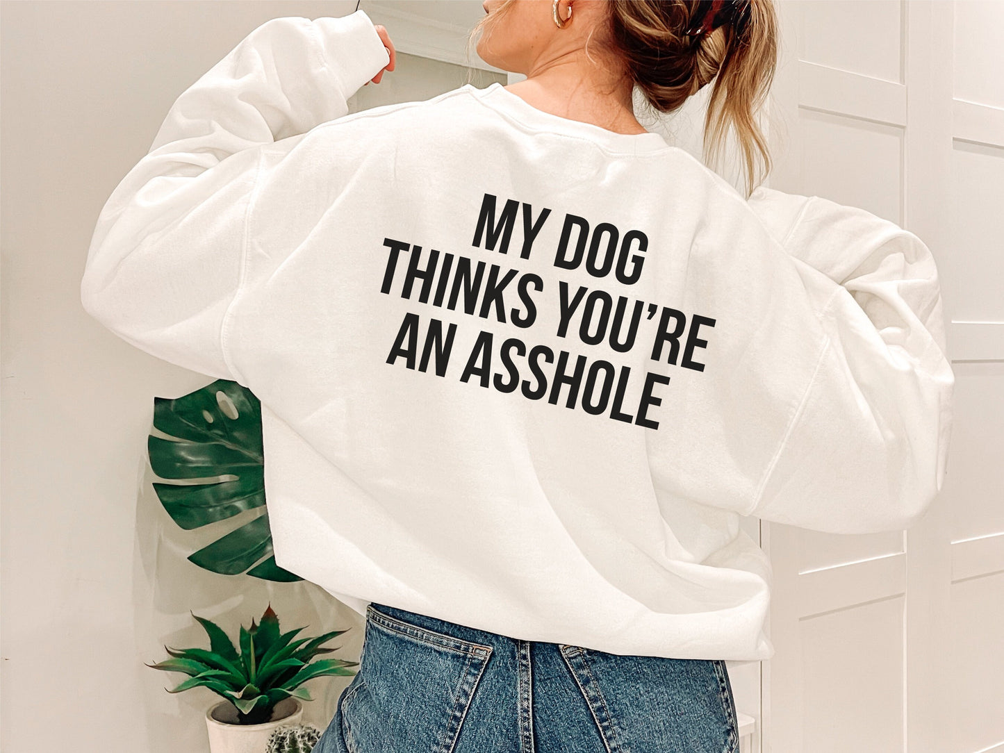 My Dog Thinks You're An Asshole svg, Dog Svg, Digital Design