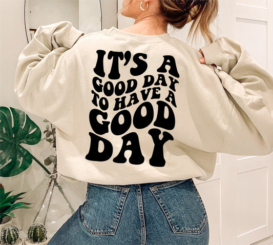 It's A Good Day To Have A Good Day svg, Have A Good Day svg, It's a Good Day svg, Wavy Letters, Popular Digital Design