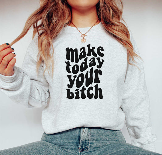 Make Today Your Bitch svg, Wavy Letters, Digital Design