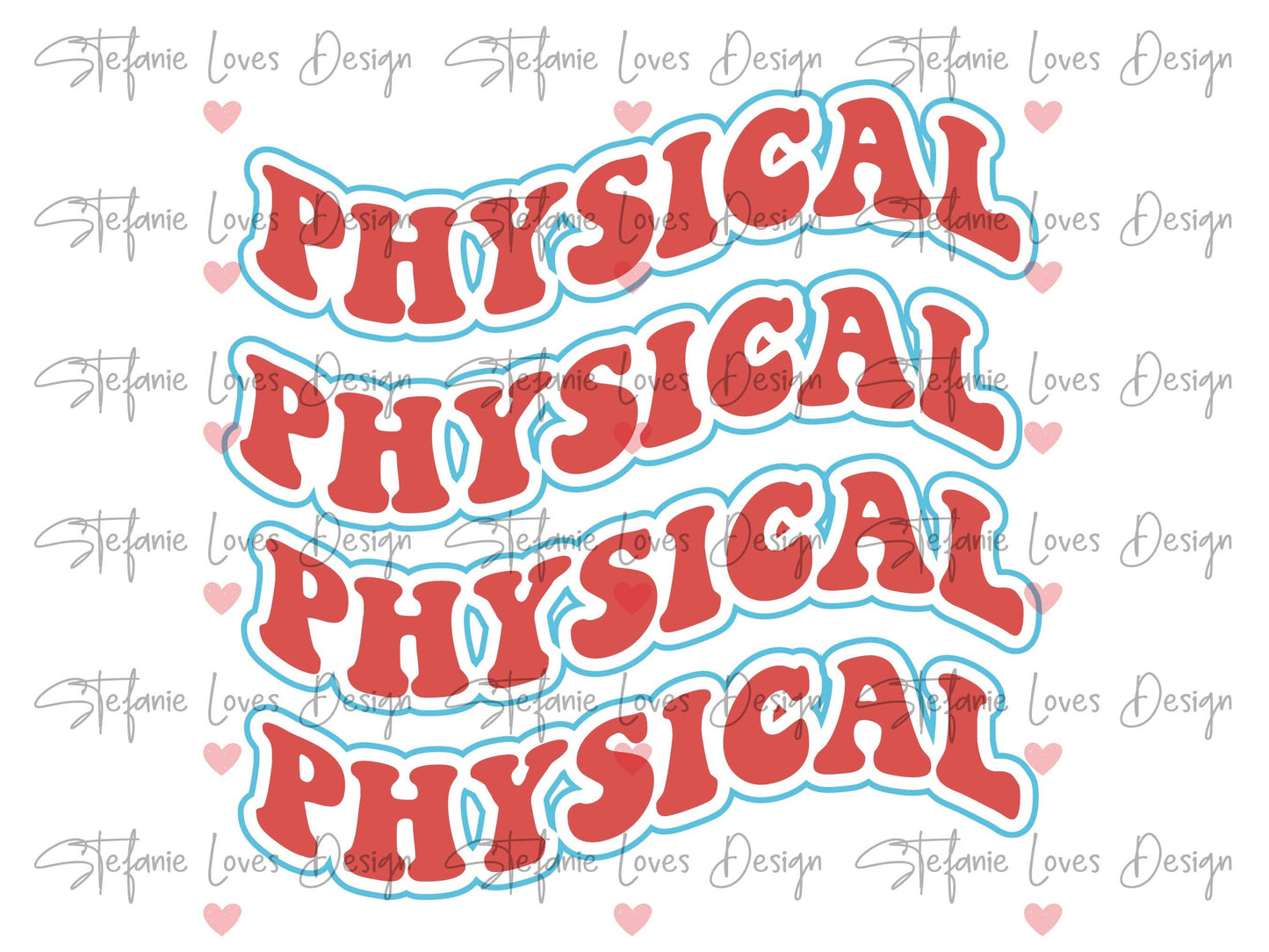 Physical svg, Retro 80s svg, Workout svg Physical Physical Physical Pysical svg, Wavy Letters, Digital Download