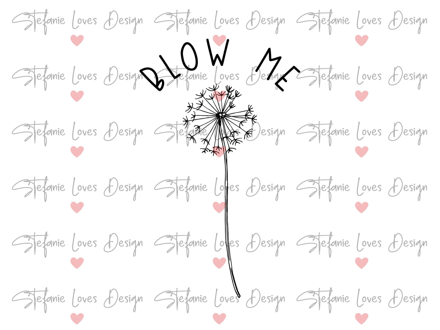 Blow Me svg, Sassy svg, Sarcastic Svg, Digital Design