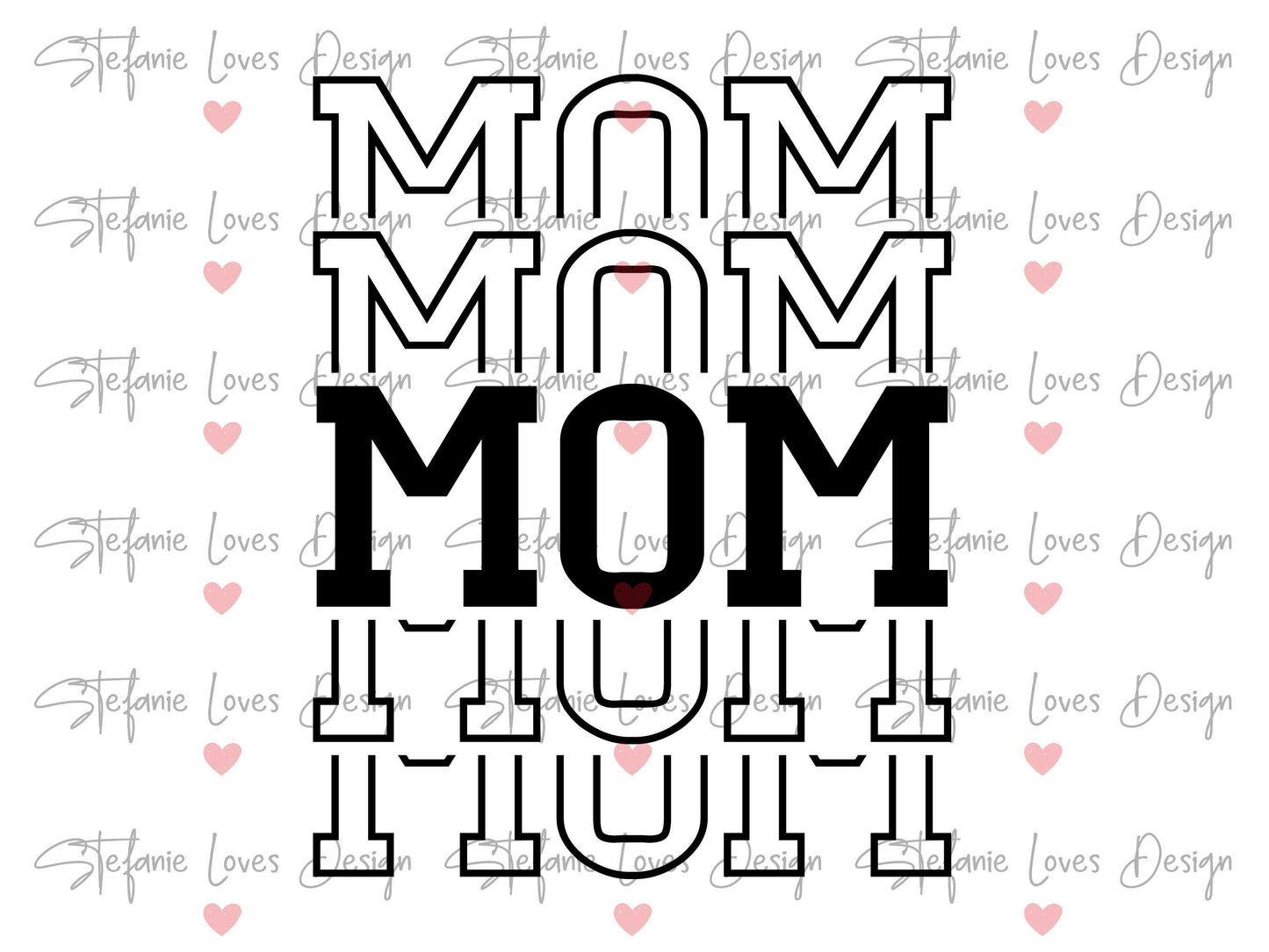 Mom Stacked svg, Mom svg, Mama, Digital Design