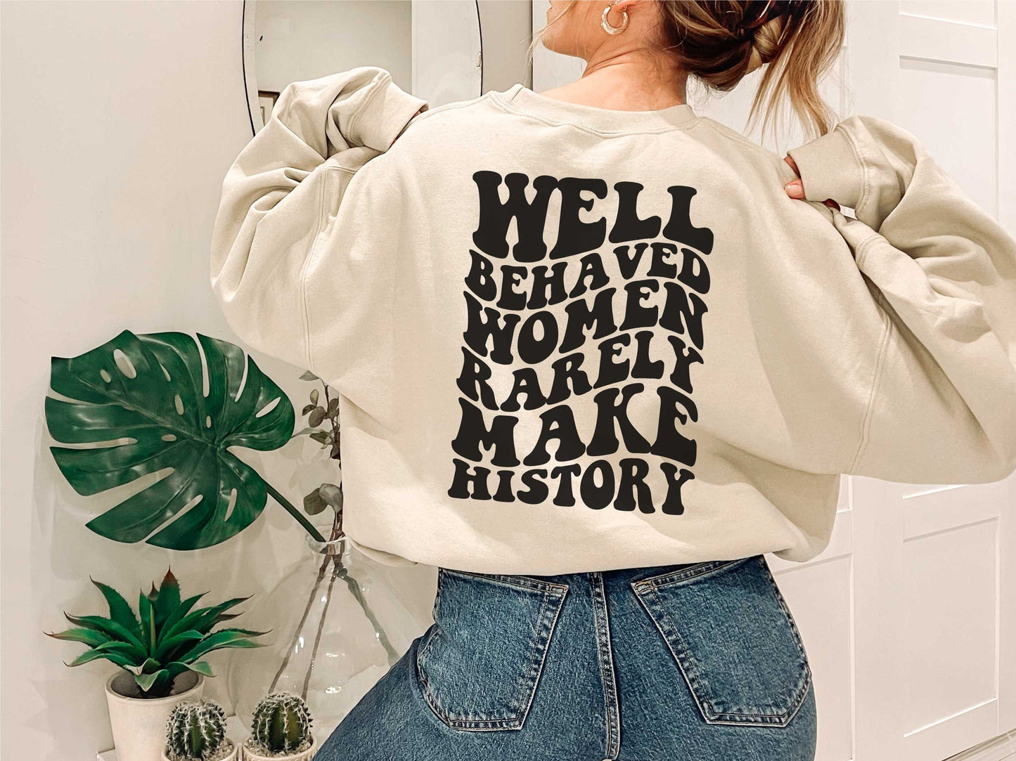 Well Behaved Women Rarely Make History svg, Feminist Shirt svg Funny Feminist Shirt, Feminist Quote Wavy Letters, Digital Design