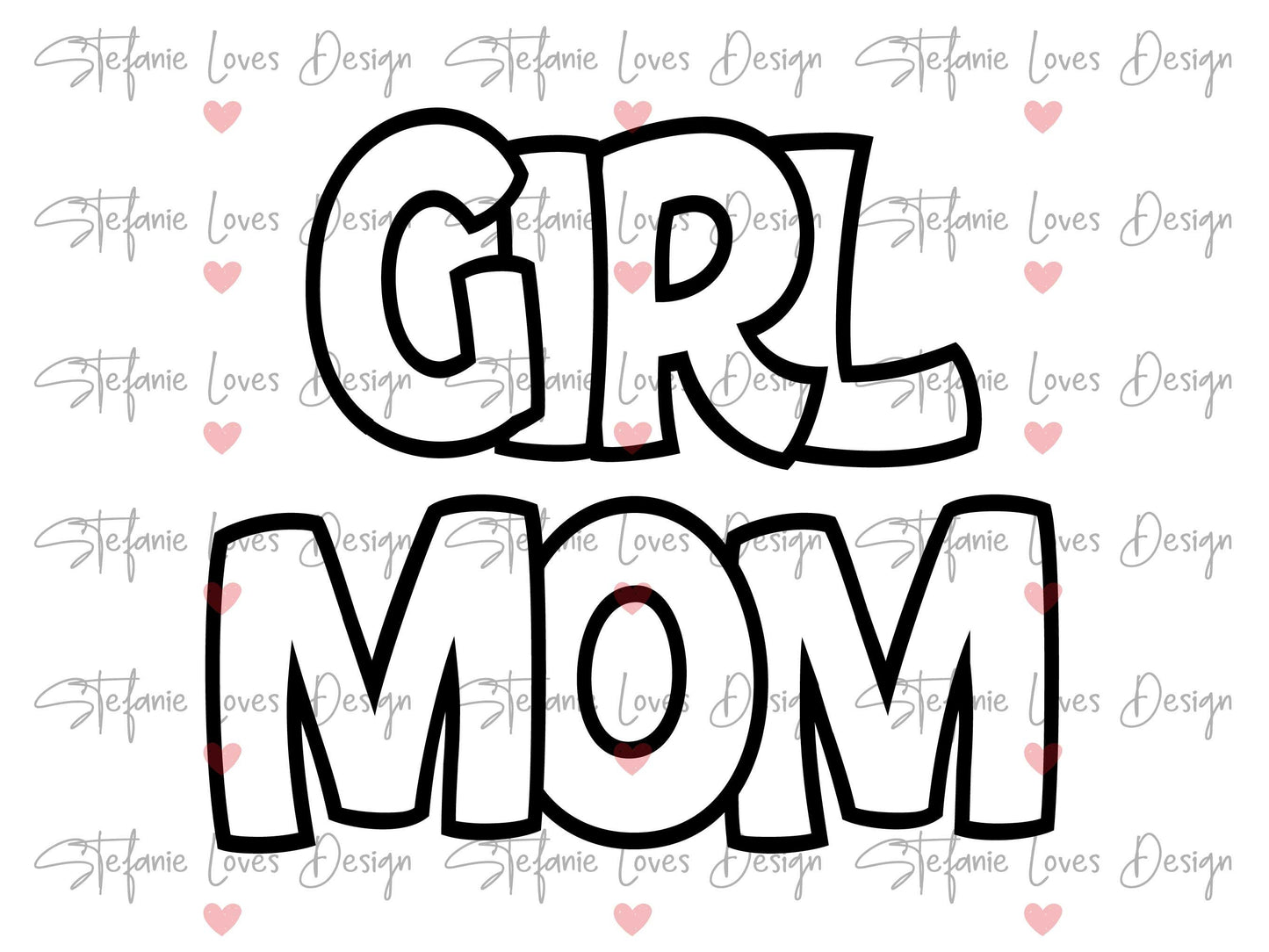Girl Mom Outline svg, Girl Mom svg, Girl Mama Mom Digital Design