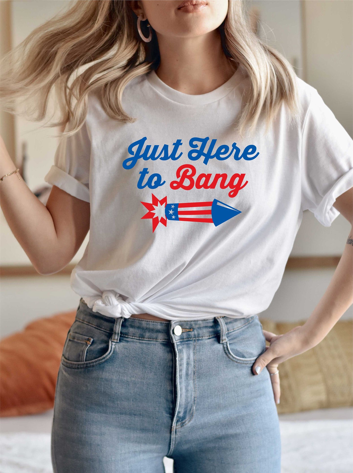 Just Here To Bang svg, Here To Bang Svg, July 4th Independence Day, Fourth of July svg
