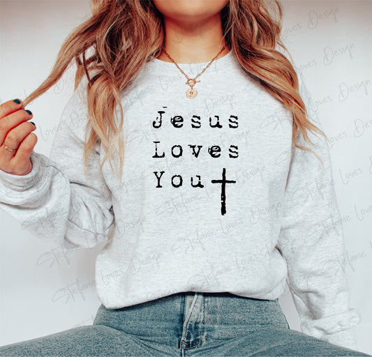 Jesus Loves You svg, Christian Tee svg, Religious svg, Christian svg, Christian T-shirt design, Cricut Cut File, Sublimation File, DTF file