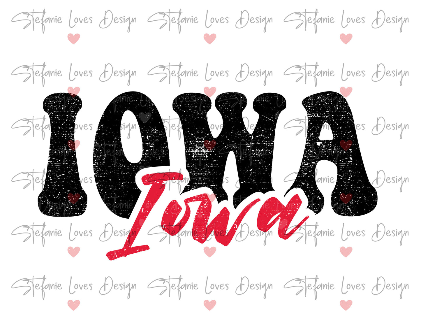 Iowa Stacked Script svg and png, Distressed Iowa Digital Design