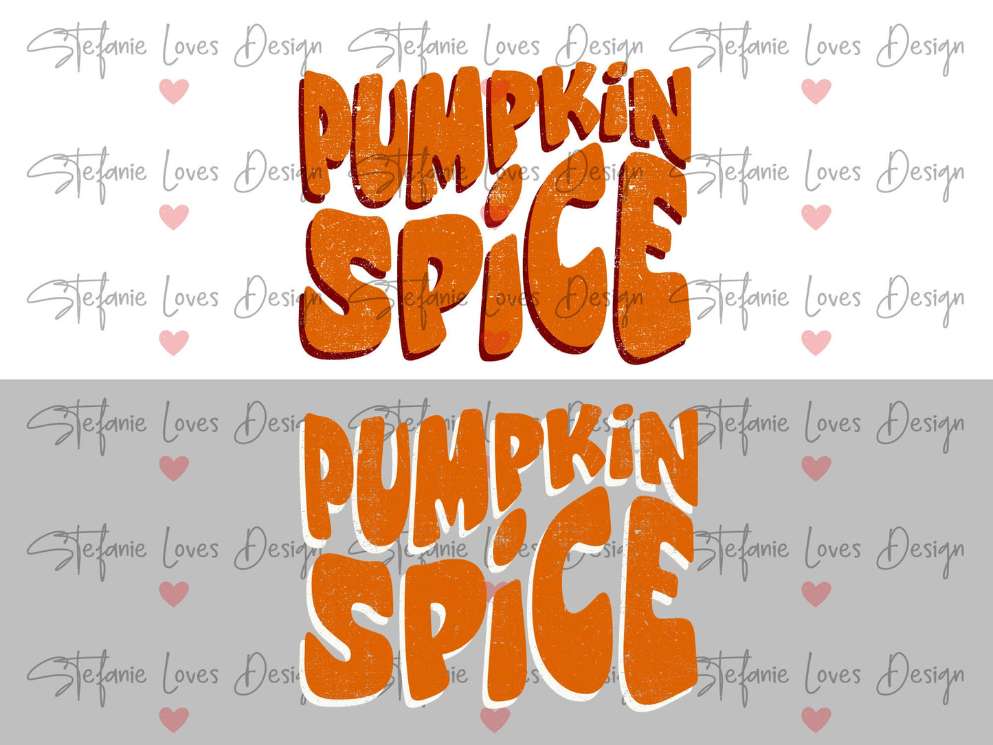 Pumpkin Spice Distressed png, Pumpkin Spice in Fall Colors png, Digital Download