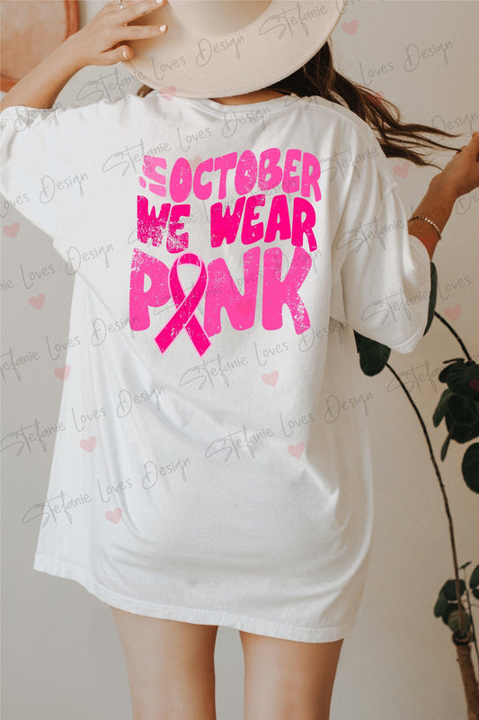 In October We Wear Pink Distressed png, Cancer Ribbon, Digital Design
