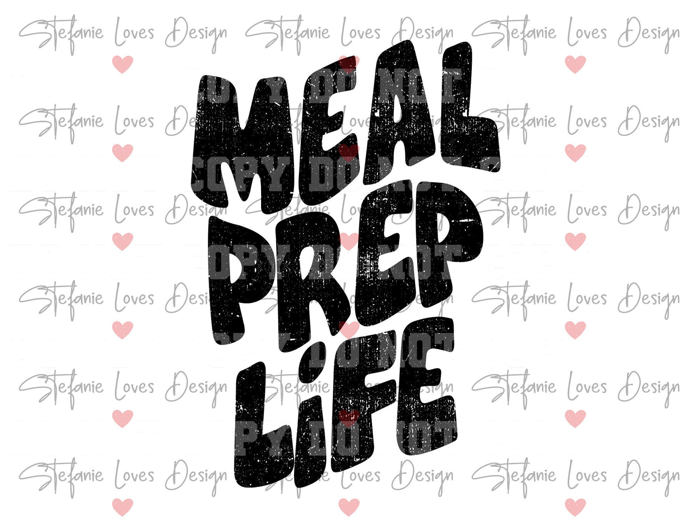 Meal Prep Life distressed png, Digital Design