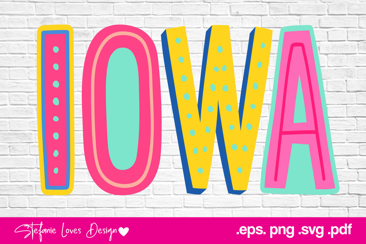 Iowa Cute Font svg eps pdf png, Digital Design – Stefanie Loves Design
